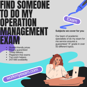 Find Someone To Do My Operation Management Exam