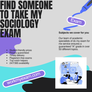 Find Someone To Take My Sociology Exam