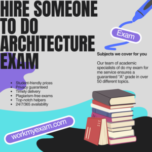Hire Someone To Do Architecture Exam