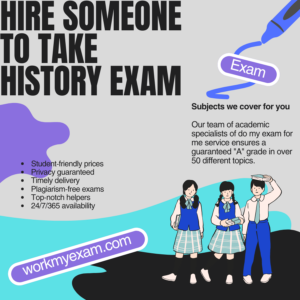 Hire Someone To Take History Exam