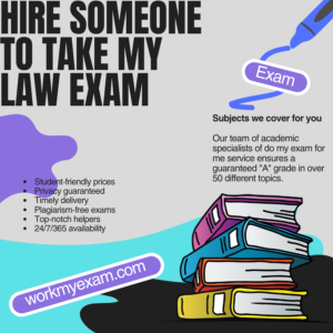 Hire Someone To Take My Law Exam