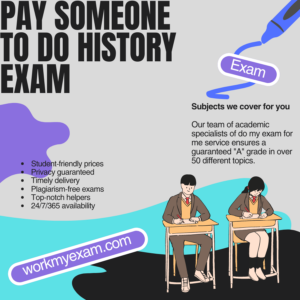 Pay Someone To Do History Exam