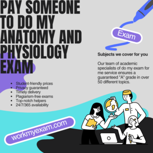 Pay Someone To Do My Anatomy and Physiology Exam