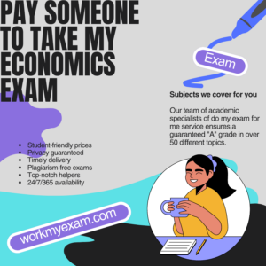 Pay Someone To Take My Economics Exam