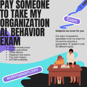 Pay Someone To Take My Organizational Behavior Exam